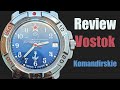 Watch Review: Vostok Komandirskie