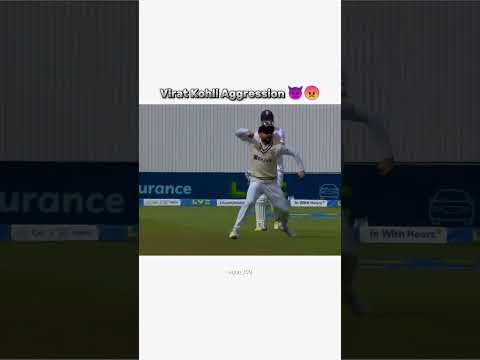 Virat Kohli Aggression