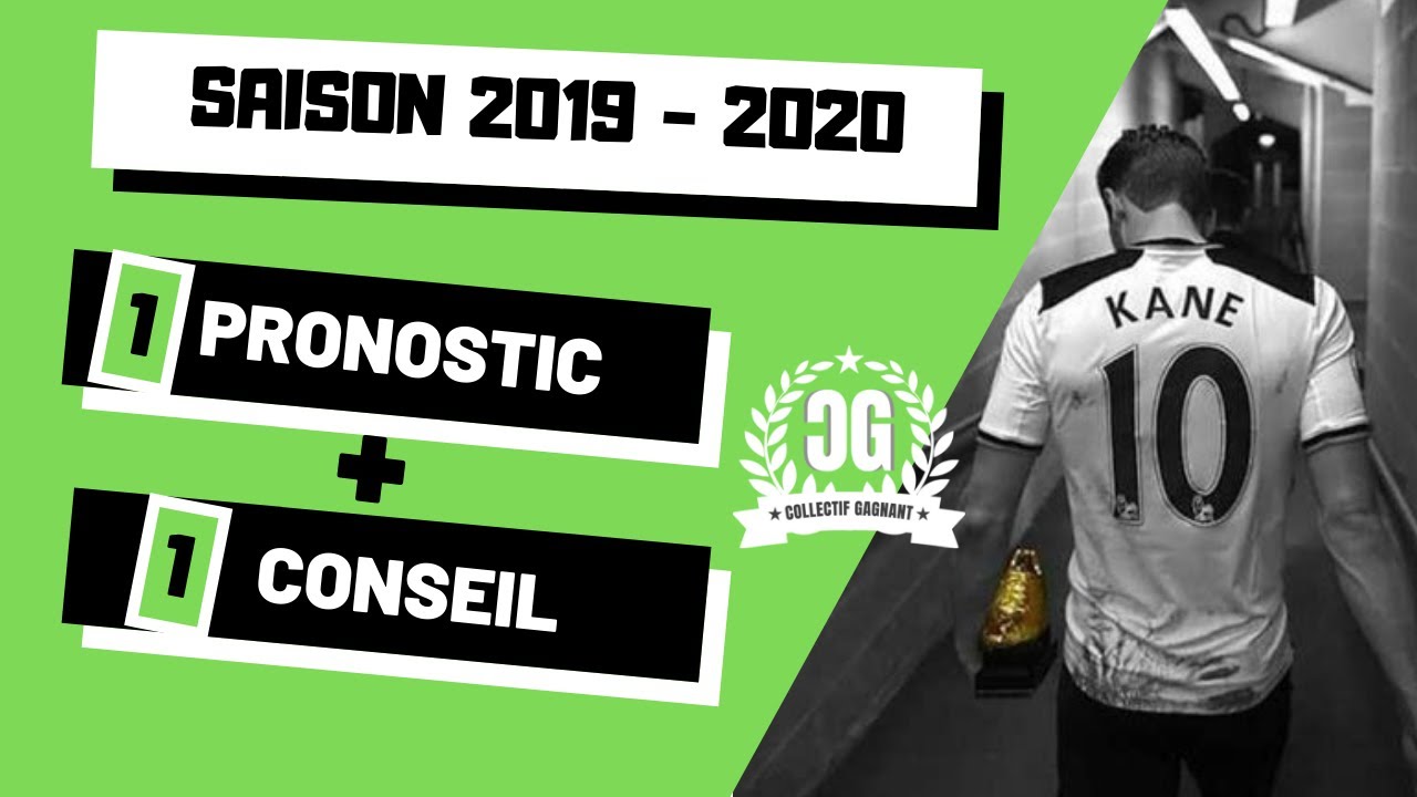 PRONOSTIC + Conseil Paris Sportif Saison 20192020 YouTube