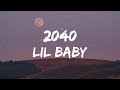 Lil Baby - 2040 (Lyrics)