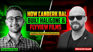 How Canberk Bal Built Haligone & Flyview Films: Entrepreneurship, Vision & Halifax Media