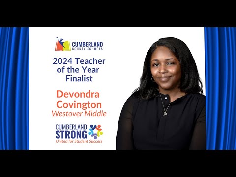 2024 Teacher of the Year Finalist, Devondra Covington, Westover Middle School