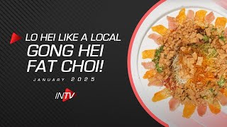 Lo Hei like a local | Gong hei fat choy! (恭喜发财)