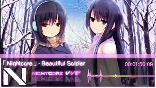 Nightcore Beautiful Soldier Youtube