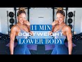 11 Min Bodyweight Lower Body Work