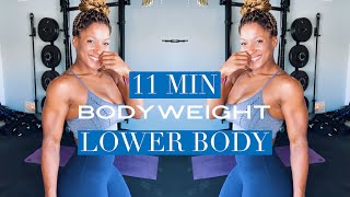 11 Min Bodyweight Lower Body Work