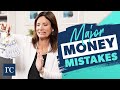 3 Mistakes That Sabotage Your Finances