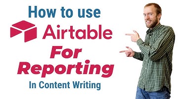 How to use Airtable for content writing reporting | Airtable tutorial | seo reporting