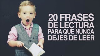 20 Frases de Lectura para que nunca dejes de leer - YouTube