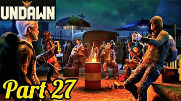 Undawn | Gameplay Walkthrough | leve 30 - part 27