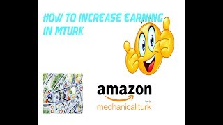 How to Increase Amazon MTurk Earning  2017