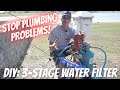 How To: Build a 3-Stage Water Filtering | Save your RV Plumbing! | Newell School