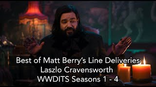 WWDITS - Laszlo Cravensworth - Best of Matt Berry's Line Deliveries Season 1-4