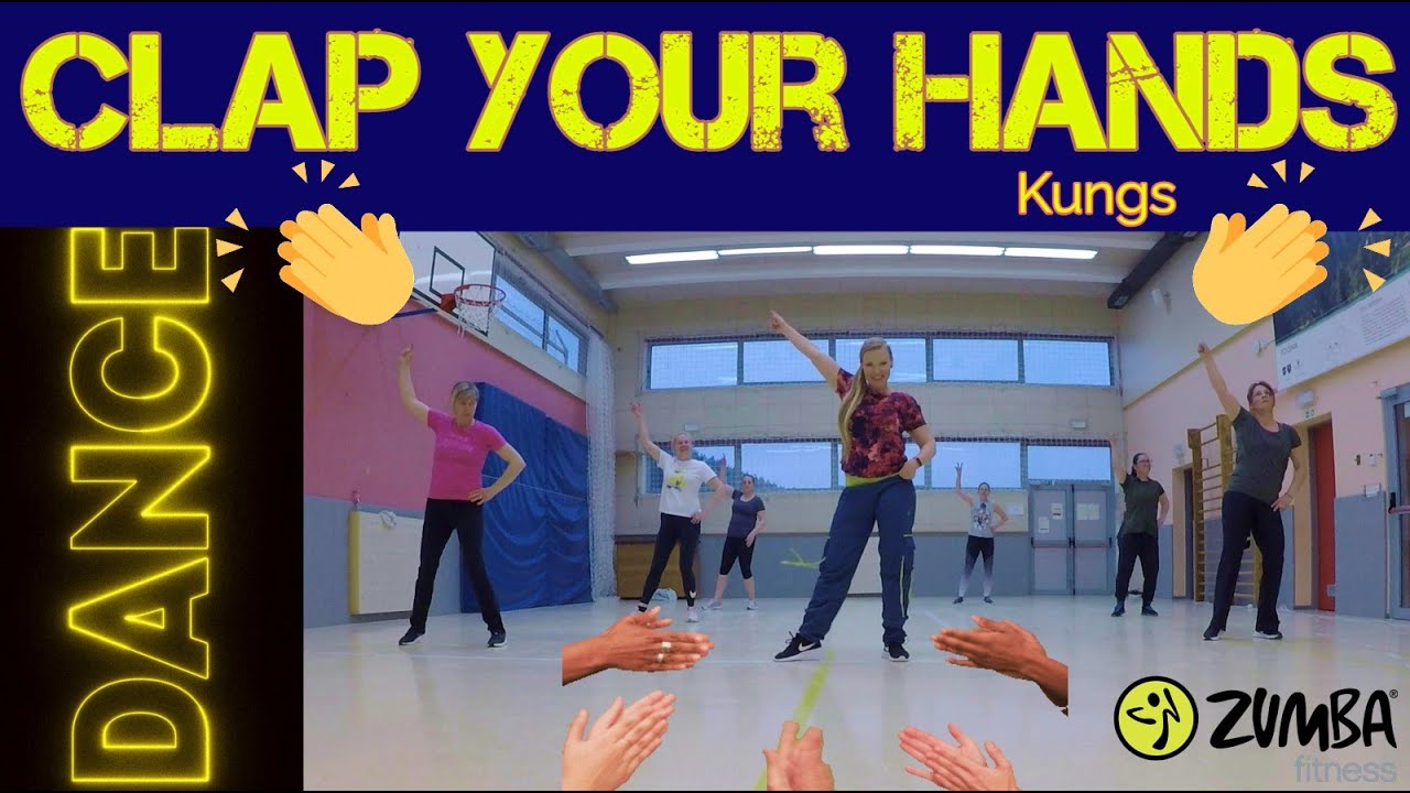 Kungs - Clap Your Hands / Dance Coreography / ZUMBA - YouTube