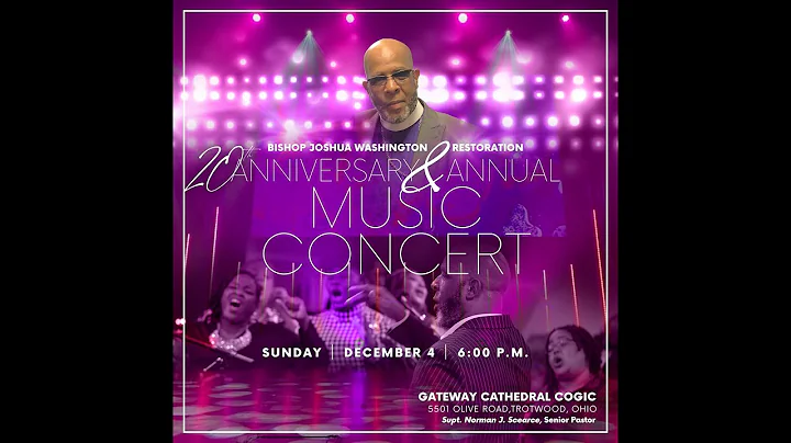Bishop Joshua Washington & Restoration 20th Annual...