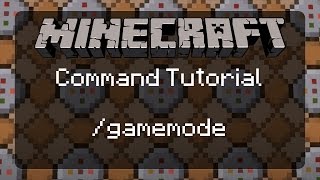 Using Commands In Minecraft Getting Started And The Gamemode Command Gamemode 1 2 3 4 1 11 2 Youtube