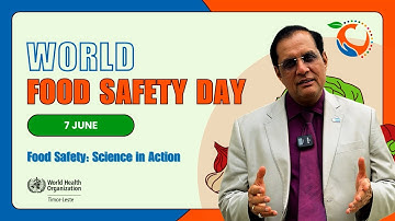 Food Safety: Science in Action  | Dr Arvind Mathur