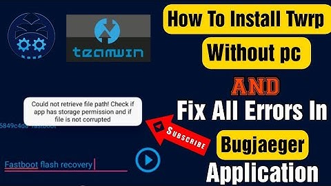 How to install TWRP without PC | Fix All Error In Bugjaeger Application