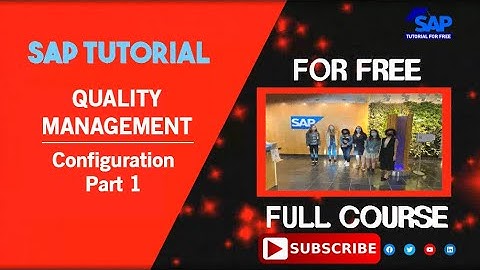 SAP Quality Management | Configuration | Part 1 | SAP QM |  SAP Tutorial For Free | SAP ERP Course