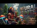 Higher Vibes Tonight | Neural Roots – Roots Reggae Vibes 2026 🇯🇲