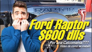 Ford Raptor Decal ($600 DLLS)