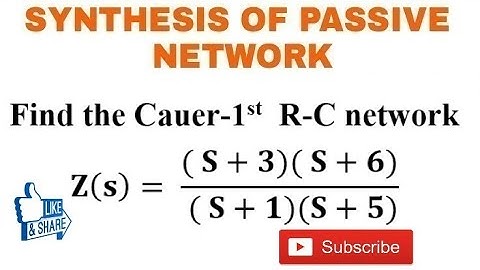 29. Numerical Problem on Cauer-1st Form of R-C Network Synthesis