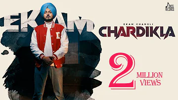 Chardikla (Official Audio) | Ekam Chanoli | Laddi Gill | Gill Raunta | Songs 2022 | Jass Records