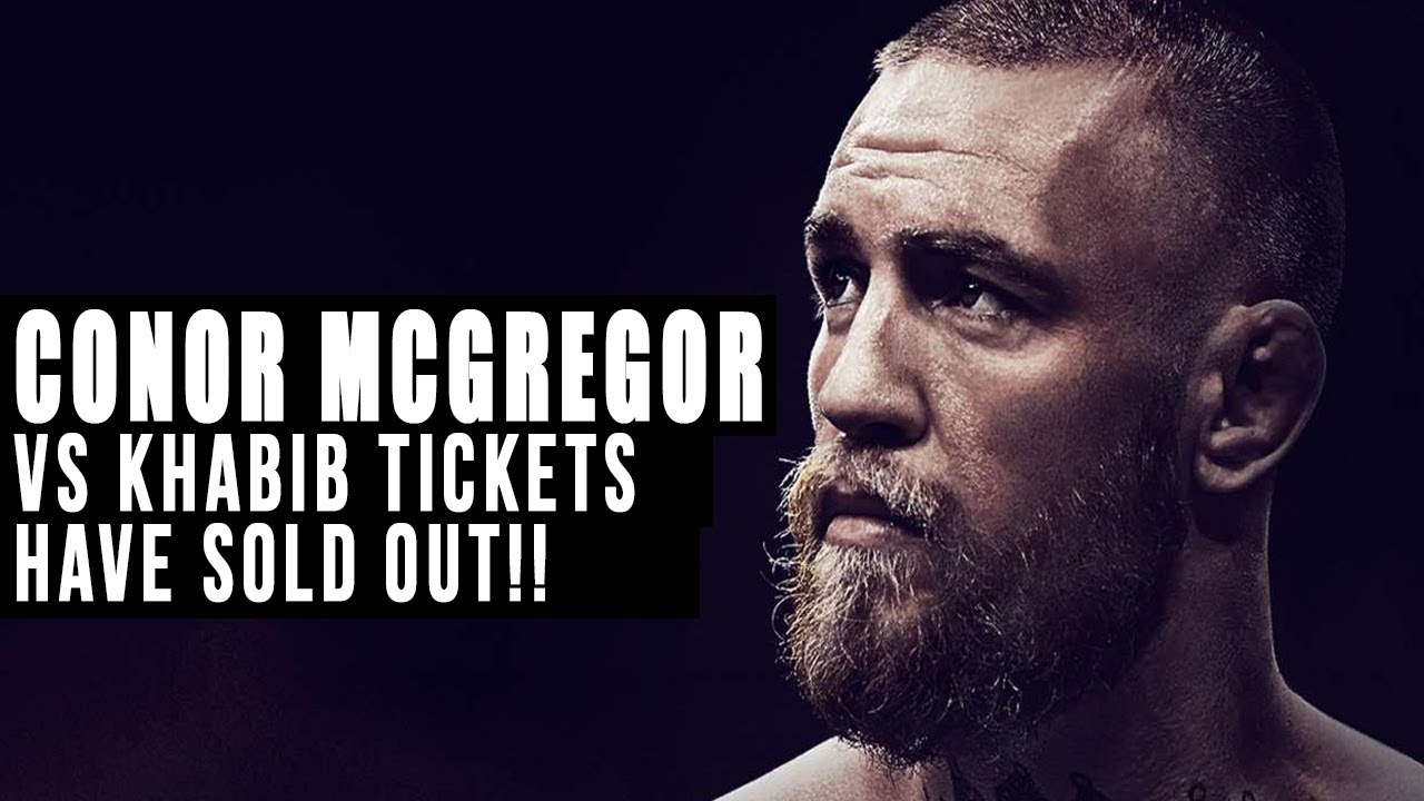 Conor McGregor tickets sell out in 3 minutes UFC 229 tickets