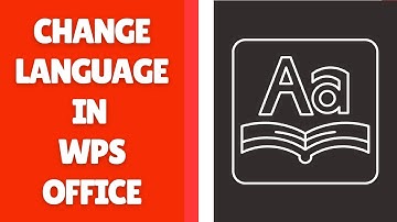 Hoe de taal in WPS Office te wijzigen