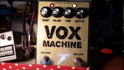 Vox Machine (Foxx Tone Machine with mods) - HedgeHog StompBoxes