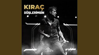 Düşlerimsin - Kıraç
