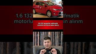 Toyota Auris / Corolla 1.6 Alınır Mı? Sorunları Nedir? #otomobilgunluklerim