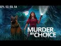 murder by choice gameplay 52, 53, 54 - girlfriend issues, daddy issues, and electricity issues