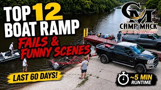 Top 12 Boat Ramp Fails & Funny Moments of the Last 60 Days 😂 | Camp Mack Boat Ramp