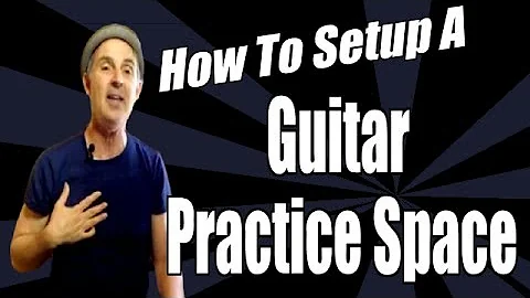 Guitar Practice Space - Why You Can And SHOULD Have An Awesome One