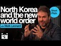 North korea and the new world order  mark leonard