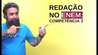 Redação no Enem: Competência 3 - Brasil Escola