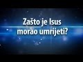 Zašto je Isus morao umrijeti Duhovna promišljanja dr. sc. Dragutin Matak