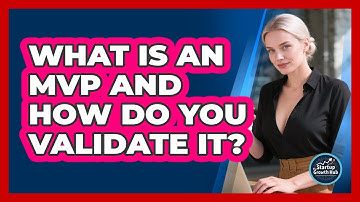 What Is An MVP And How Do You Validate It? - The Startup Growth Hub