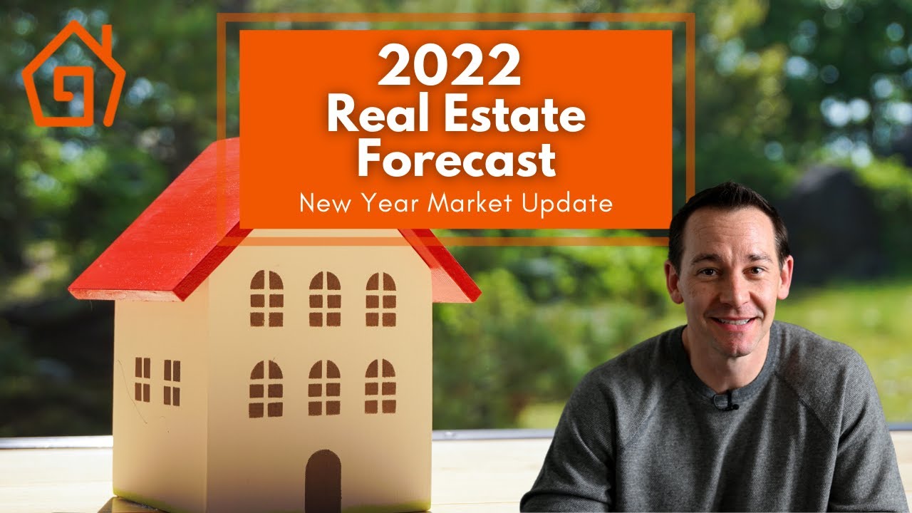 What to expect in real estate for 2022 | HOUSING MARKET UPDATE - YouTube