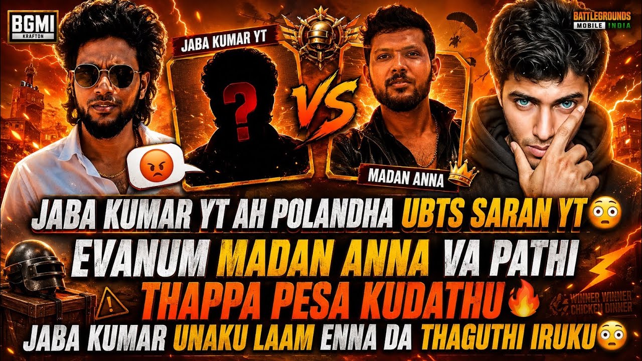 JABA KUMAR AH POTU POLANDHA UBTS SARAN YT😳MADAN ANNA VA PATHI EVANUM PESA KUDATHU#madan#bgmi #tamil