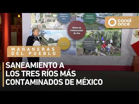 Las mañaneras del pueblo - Saneamiento a los tres ríos más contaminados de México (16/07/2026)