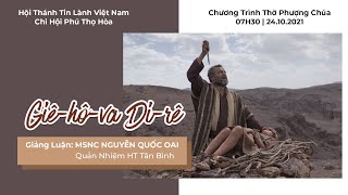 HTTL PHÚ THỌ HÒA - Chương Trình Thờ Phượng Chúa - 24/10/2021