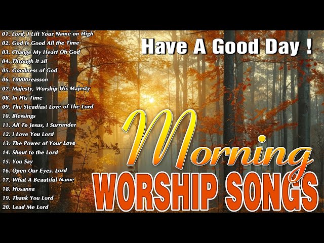Top 100 Popular Morning Worship Gospel Songs Of All Time✝️ Best Praise and Worship Songs With Lyrics class=