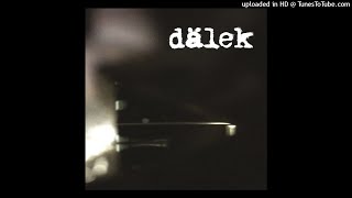 Dälek - Respect to the Authors