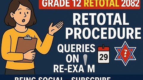 RETOTAL !!! Class 12 Result 2082| ReTotal कसरी गर्ने सबै जानकारी| NEB Updates|