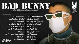 Bad Bunny Sus Mejores Exitos 2022 - Bad Bunny Mix 2022