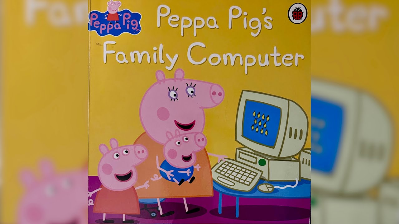 Peppa Pig‘s family computer 🖥️ 🐷 - YouTube