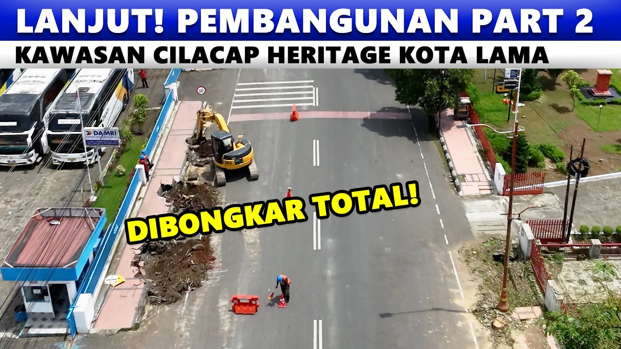 PEMBANGUNAN KOTA LAMA CILACAP BERLANJUT | RITA CILACAP BARU BUKA 11 MARET!