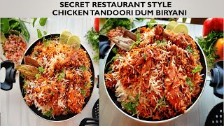 Chicken Tandoori Dum Biryani| SECRET recipe| चिकन तंदूरी दम बिरयानी बनानेका अनोखा नुस्खा